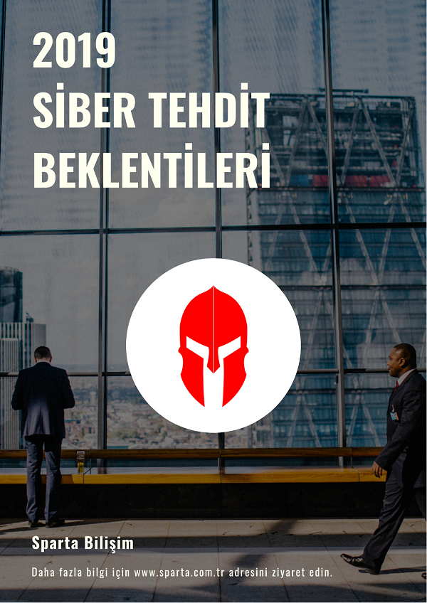 2019 Siber Tehdit Beklentileri