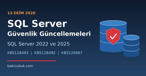 SQL Server Ekim 2026 Güvenlik Güncellemeleri